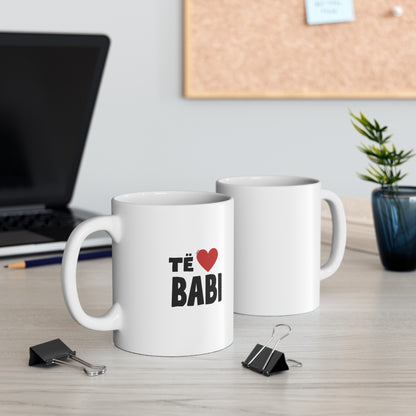 Të Duam Babi Mug Bold Love Message | Minimal Heart Design Mug