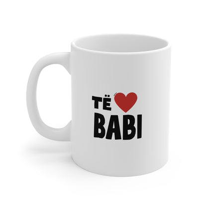 Të Duam Babi Mug Bold Love Message | Minimal Heart Design Mug